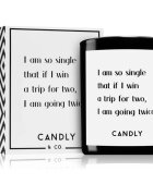 Candly & Co. I am so single lumânare parfumată 250 g