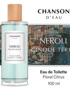 Chanson d'Eau Original Neroli Eau de Toilette pentru femei 100 ml